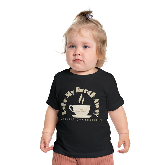 Take my broth away bone broth Baby Short Sleeve T-Shirt