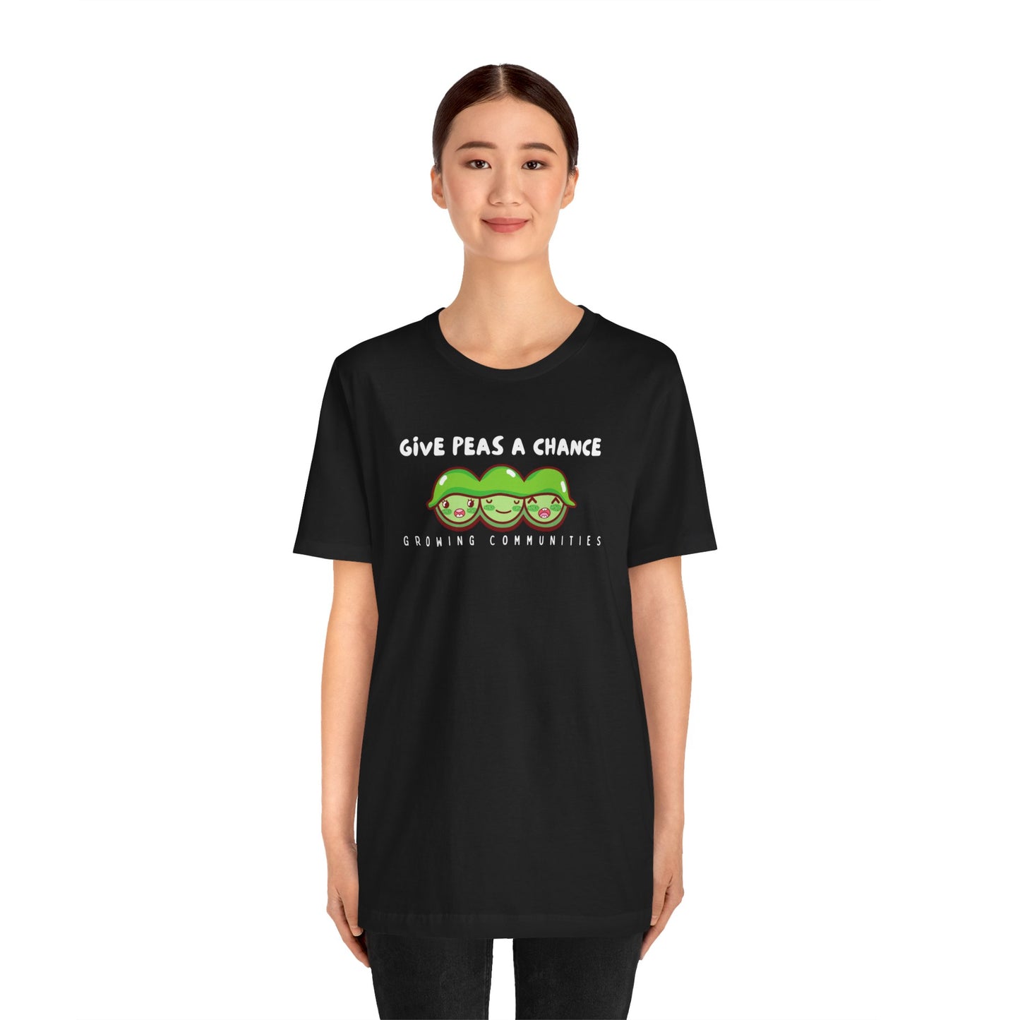 Give Peas a Chance Unisex Jersey Short Sleeve Tee