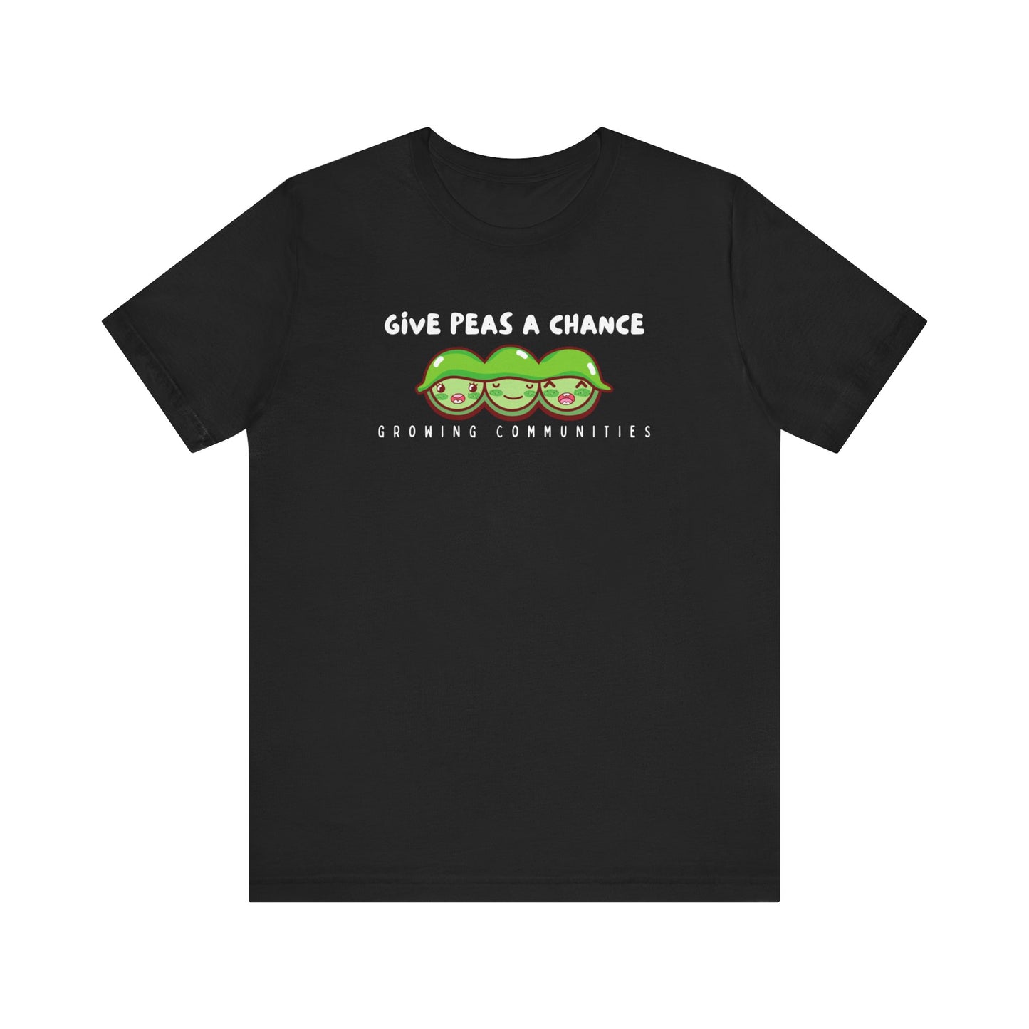 Give Peas a Chance Unisex Jersey Short Sleeve Tee